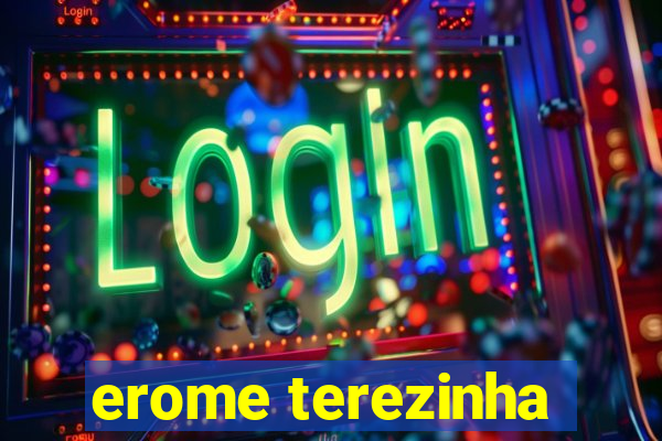 erome terezinha